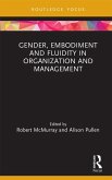 Gender, Embodiment and Fluidity in Organization and Management (eBook, PDF)