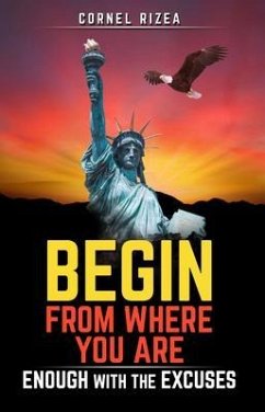 BEGIN FROM WHERE YOU ARE (eBook, ePUB) Cover BEGIN FROM WHERE YOU ARE (eBook, ePUB)