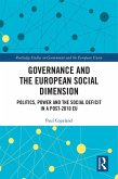 Governance and the European Social Dimension (eBook, PDF) Governance and the European Social Dimension (eBook, PDF)