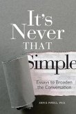 It's Never That Simple (eBook, ePUB)