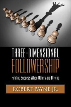 Three-Dimensional Followership (eBook, ePUB) - Payne, Robert