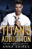 Titan's Addiction (Wall Street Titan, #2) (eBook, ePUB)
