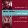 Anton Heiller Spielt Max Reger - Bild 1