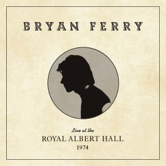 Live At The Royal Albert Hall 1974 - Ferry,Bryan