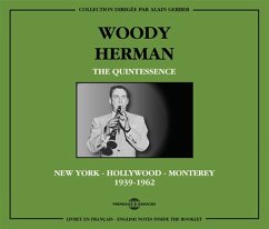 The Quintessence 1939-1962 (New York-Hollywood- - Herman,Woody