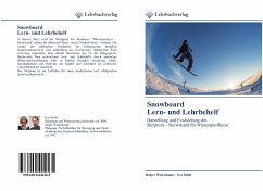 SnowboardLern- und Lehrbehelf - Winkelmaier, Holger;Smith, Eva