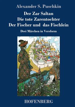 Cover Der Zar Saltan / Die tote Zarentochter / Der Fischer und das Fischlein