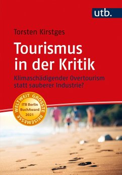 Tourismus in der Kritik - Kirstges, Torsten