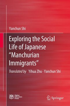 Exploring the Social Life of Japanese ¿Manchurian Immigrants¿ - Shi, Yanchun