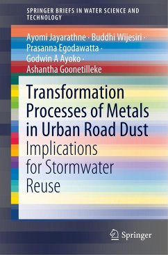 Transformation Processes of Metals in Urban Road Dust - Jayarathne, Ayomi;Wijesiri, Buddhi;Egodawatta, Prasanna