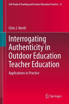 Interrogating Authenticity in Outdoor Education Teacher Education - North, Chris J.
