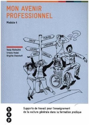 Mon avenir professionnel (Module 4) Mon avenir professionnel (Module 4)