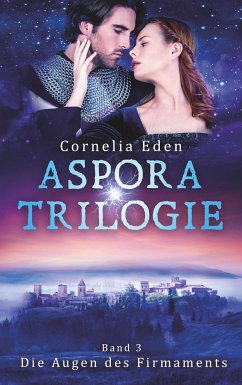 Aspora-Trilogie, Band 3 - Eden, Cornelia