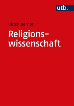 Religionswissenschaft - Berner, Ulrich