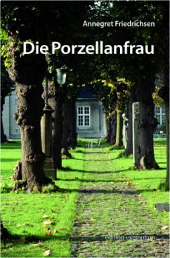 Die Porzellanfrau - Friedrichsen, Annegret