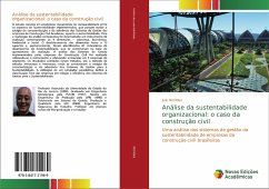 Análise da sustentabilidade organizacional: o caso da construção civil - Nichioka, Julio