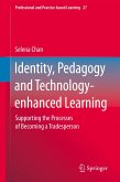 Identity, Pedagogy and Technology-enhanced Learning