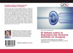 El debate sobre la Reproducción Humana Asistida en Uruguay - Sotelo Bovino, María Victoria