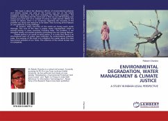 ENVIRONMENTAL DEGRADATION, WATER MANAGEMENT & CLIMATE JUSTICE - Chandra, Rakesh