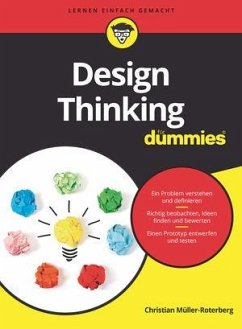 Design Thinking für Dummies - Müller-Roterberg, Christian