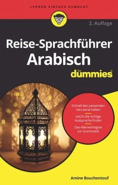 Reise-Sprachführer Arabisch für Dummies - Bouchentouf, Amine