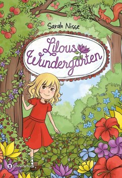 Lilous Wundergarten Bd.1 - Nisse, Sarah