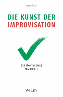 Die Kunst der Improvisation - Polzin, Harald