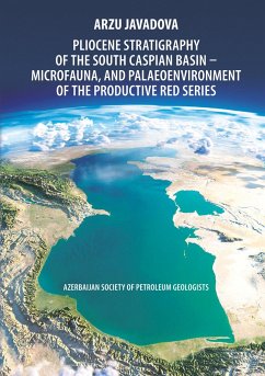 Pliocene Stratigraphy of the South Caspian Basin ¿ Microfauna, and Palaeoenvironment of the Productive Red Series - Javadova, _rzu