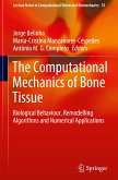 The Computational Mechanics of Bone Tissue