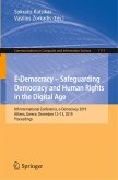 E-Democracy ¿ Safeguarding Democracy and Human Rights in the Digital Age