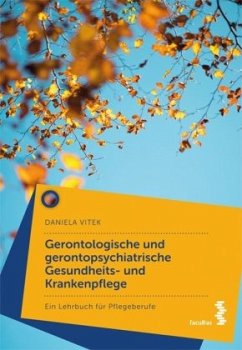 Gerontologische und gerontopsychiatrische Gesundheits- und Krankenpflege; . - Vitek, Daniela