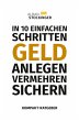 IN 10 EINFACHEN SCHRITTEN GELD ANLEGEN,... - Bild 1