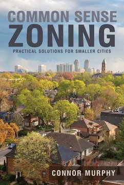 Common Sense Zoning - Murphy, Connor