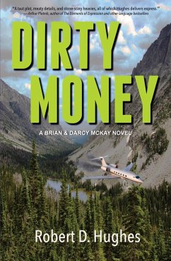 DIRTY MONEY - Hughes, Robert D