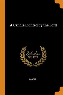 A Candle Lighted by the Lord - Candle