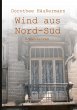 Wind aus Nord-Süd - Bild 1