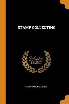 Stamp Collecting - McP Cabeen, Richard