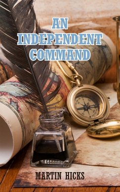 An Independent Command - Hicks, Martin