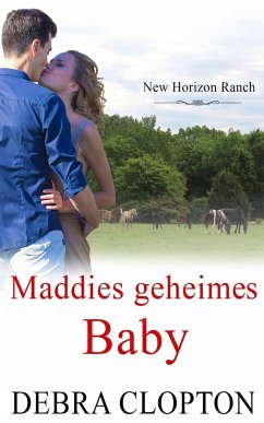 Maddies geheimes Baby - Clopton, Debra