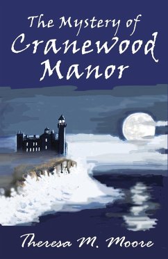 The Mystery of Cranewood Manor - Carlyle, T. L.