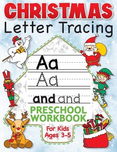 Christmas Letter Tracing Preschool Workbook for Kids Ages 3-5 - Art Supplies, Big Dreams