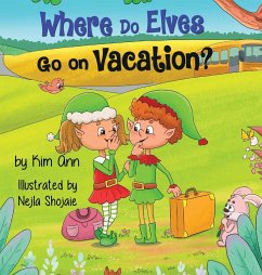 Where Do Elves Go on Vacation? - Ann, Kim