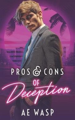 Pros & Cons of Deception - Wasp, A. E.