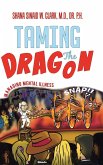 Taming The Dragon