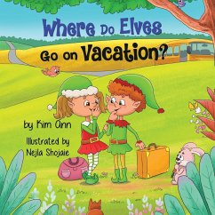 Where Do Elves Go on Vacation? - Ann, Kim