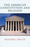 The American Constitution and Religion (eBook, ePUB)