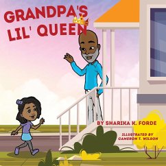 Grandpa's Lil' Queen - Forde, Sharika K.