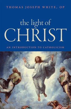 The Light of Christ (eBook, ePUB) - White, Thomas Joseph