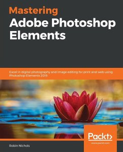 Mastering Adobe Photoshop Elements - Nichols, Robin