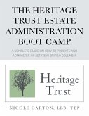 The Heritage Trust Estate Administration Boot Camp